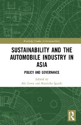 Sustainability and the Automobile Industry in Asia - 