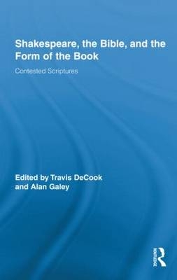 Shakespeare, the Bible, and the Form of the Book - 