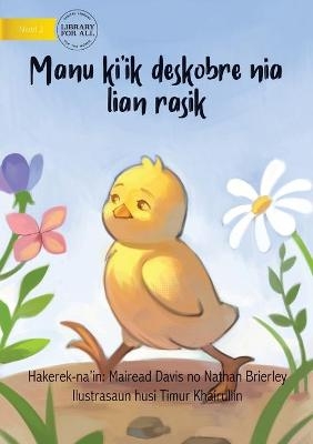 How The Rooster Found His Sound (Tetun edition) - Manu ki'ik deskobre nia lian rasik - Mairead Davis, Nathan Brierley