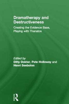 Dramatherapy and Destructiveness - 