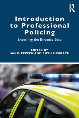 Introduction to Professional Policing - 