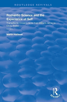 Romantic Science and the Experience of Self - Martin Halliwell