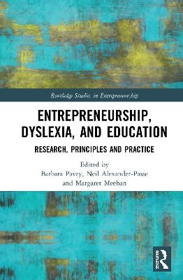 Entrepreneurship, Dyslexia, and Education - 