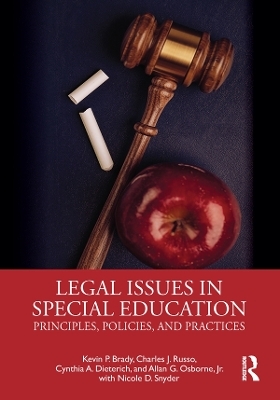 Legal Issues in Special Education - Kevin Brady, Charles Russo, Cynthia Dieterich, Jr Osborne  Allan