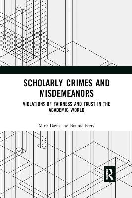 Scholarly Crimes and Misdemeanors - Mark Davis, Bonnie Berry