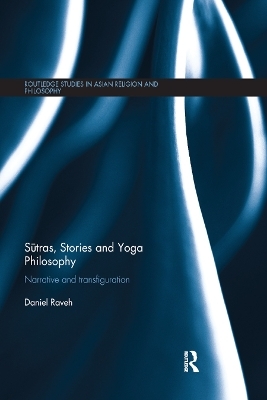 Sūtras, Stories and Yoga Philosophy - Daniel Raveh