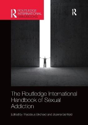 Routledge International Handbook of Sexual Addiction - 