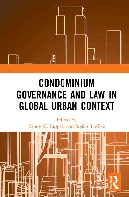 Condominium Governance and Law in Global Urban Context - 