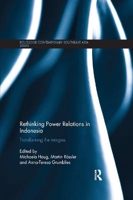 Rethinking Power Relations in Indonesia - 