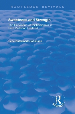 Sweetness and Strength - Lene Østermark-Johansen