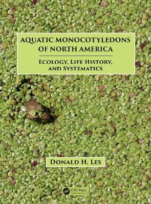 Aquatic Monocotyledons of North America - Donald H. Les