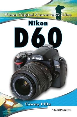 Nikon D60 - Corey Hilz