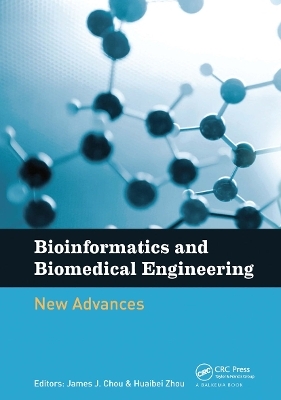 Bioinformatics and Biomedical Engineering: New Advances - 