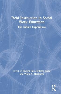 Field Instruction in Social Work Education - 