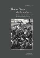 Before Social Anthropology -  James Urry