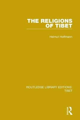 The Religions of Tibet - Helmut Hoffmann