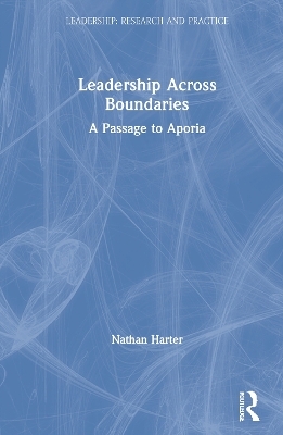 Leadership Across Boundaries - Nathan Harter