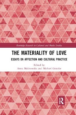 The Materiality of Love - 