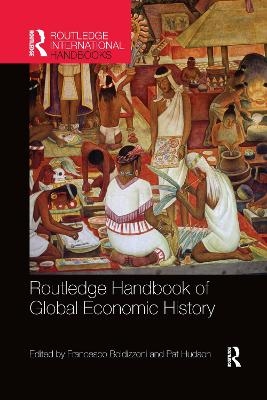 Routledge Handbook of Global Economic History - 