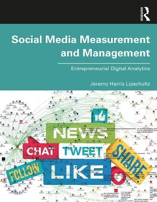 Social Media Measurement and Management - Jeremy Harris Lipschultz