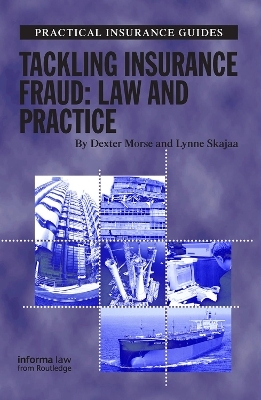 Tackling Insurance Fraud - Lynne Skajaa, Dexter Morse