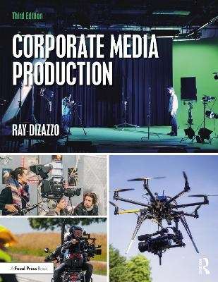 Corporate Media Production - Ray DiZazzo