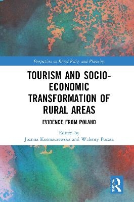 Tourism and Socio-Economic Transformation of Rural Areas - 