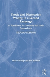 Thesis and Dissertation Writing in a Second Language - Paltridge, Brian; Starfield, Sue