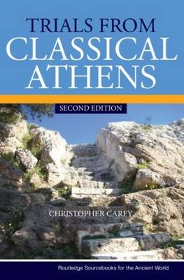 Trials from Classical Athens -  Christopher Carey