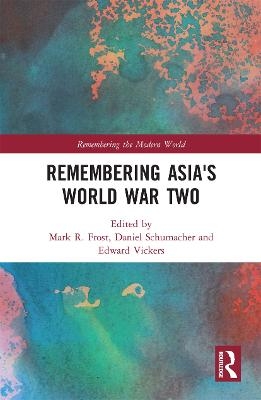 Remembering Asia's World War Two - 