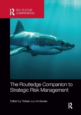 The Routledge Companion to Strategic Risk Management - 