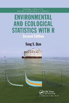 Environmental and Ecological Statistics with R - Song S. Qian