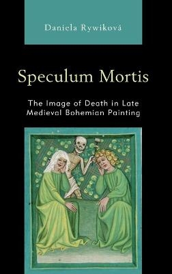 Speculum Mortis - Daniela Rywiková