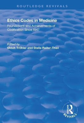 Ethics Codes in Medicine - Ulrich Tröhler, Stella Reiter-Theil, Eckhard Herych