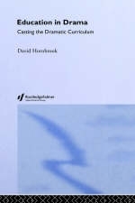 Education In Drama -  David Hornbrook