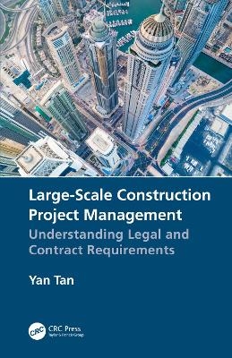 Large-Scale Construction Project Management - Yan Tan