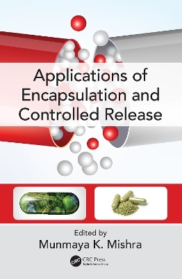 Applications of Encapsulation and Controlled Release - 