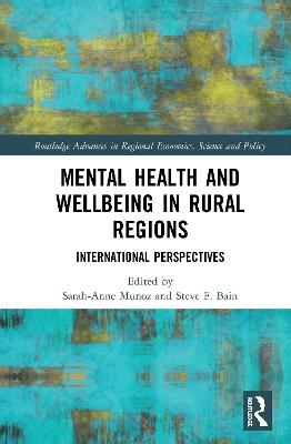 Mental Health and Wellbeing in Rural Regions - 