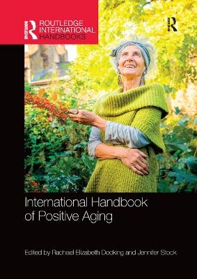 International Handbook of Positive Aging - 