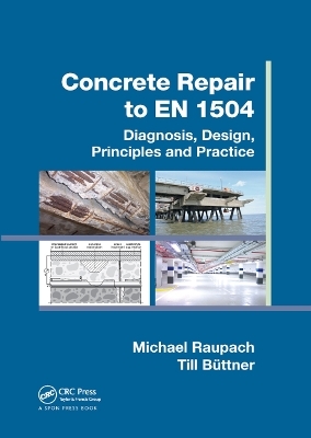 Concrete Repair to EN 1504 - Michael Raupach, Till Büttner