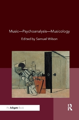 Music—Psychoanalysis—Musicology - 