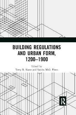 Building Regulations and Urban Form, 1200-1900 - 