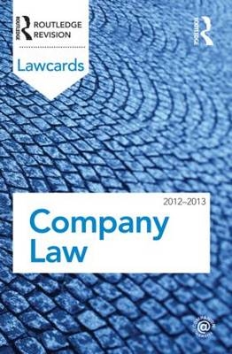 Company Lawcards 2012-2013 -  Routledge