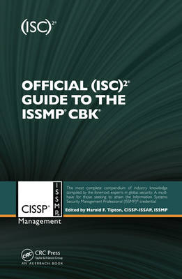 Official (ISC)2(R) Guide to the ISSMP(R) CBK(R) -  (ISC)2 Corporate