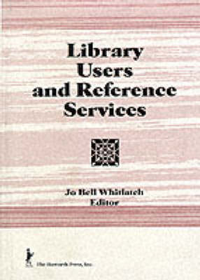 Library Users and Reference Services -  Linda S Katz