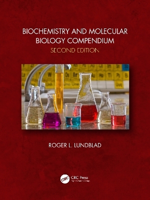 Biochemistry and Molecular Biology Compendium - Roger L. Lundblad