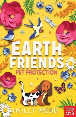 Earth Friends: Pet Protection - Holly Webb