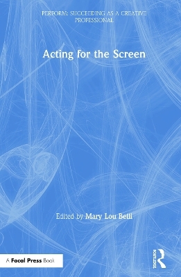 Acting for the Screen - Mary Lou Belli