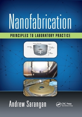 Nanofabrication - Andrew Sarangan