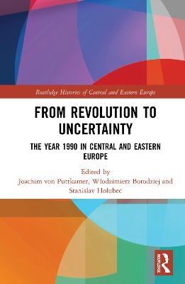 From Revolution to Uncertainty - 